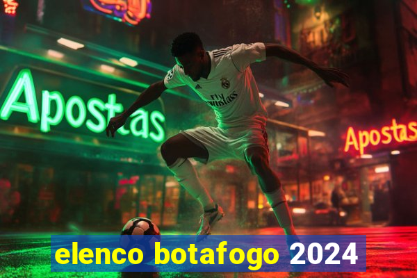 elenco botafogo 2024